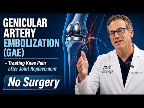 Video: ARVC physicians explain GAE for pain after knee replacement